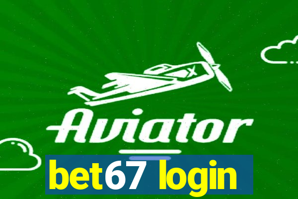 bet67 login